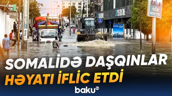 Paytaxt Moqadişuda daşqınlar ciddi fəsadlar törətdi