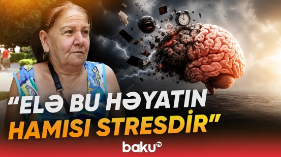Əsəb xəstəlikləri niyə artır? | Həkimdən vacib açıqlama - Baku TV