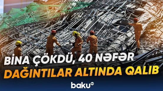 Filippində bina çökdü, 40 nəfər dağıntılar qalıb