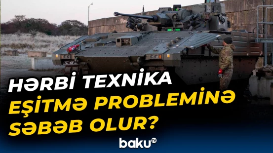 “Ajax” zirehli maşınların istifadəsi dayandırıldı