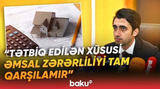 Daşınmaz əmlakın icbari sığortası ilə bağlı qanuna dəyişiklik olunacaq