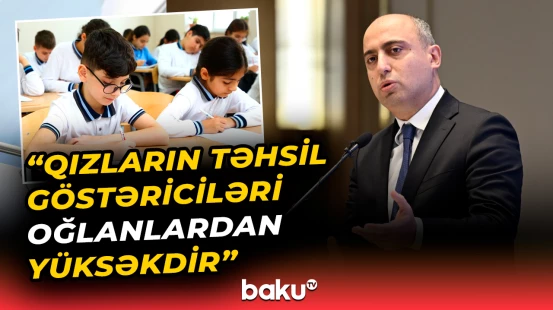 Nazir IV sinif üzrə statistik göstəriciləri açıqladı