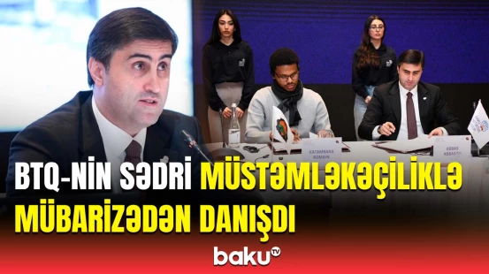 Abbas Abbasov müstəmləkəçiliklə mübarizədən danışdı