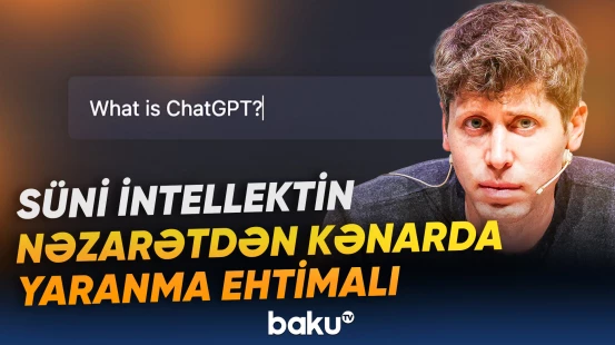 Süni intellektin nəzarətdən kənarda yaranma ehtimalı