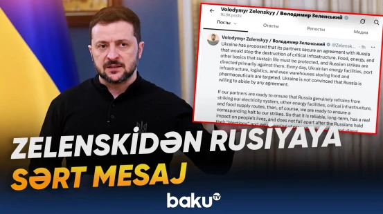 Zelenski Rusiya ilə danışıqlar üçün real və etibarlı təminatların vacib olduğunu bildirib