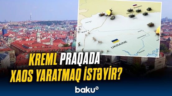 Kreml Praqada xaos yaratmaq istəyir?
