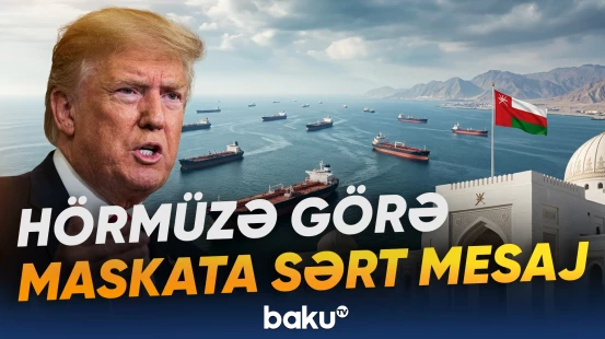 Tramp Hörmüz rüsumlarına görə Maskata xəbərdarlıq etdi