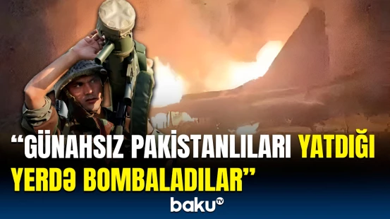 Gərginlik artdı | Pakistan Ordusu Hindistana cavab hücumuna hazırlaşır