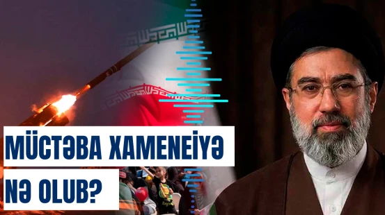 Müctəba Xameneiyə nə olub?