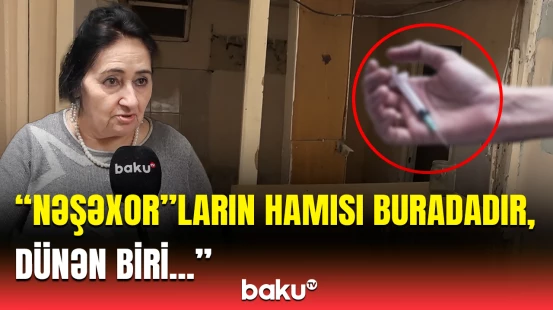 Tarixi binanı narkoman evinə çevirənlər | Sakinlər qorxu içində