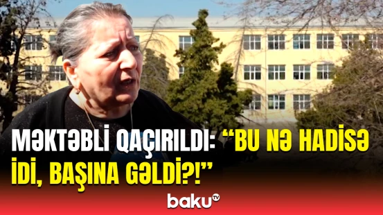 Başıaşağı qız idi... | Goranboyda 9-cu sinif şagirdi qaçırıldı
