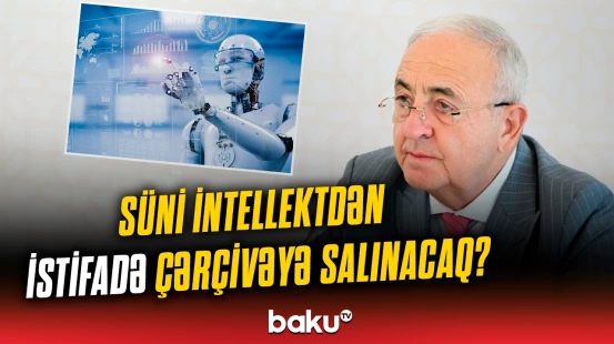 Süni intellektdən istifadə çərçivəyə salınacaq?