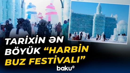 Çində təşkil olunan buz festivalından görüntülər