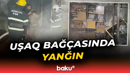 Kürdəmirdə körpələr evində yanğın baş verib