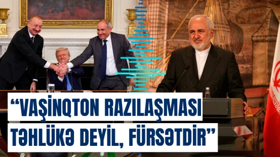 İranın sabiq XİN başçısı Vaşinqtondakı razılaşmadan danışdı | “İnvestisiya imkanları yaradacaq”