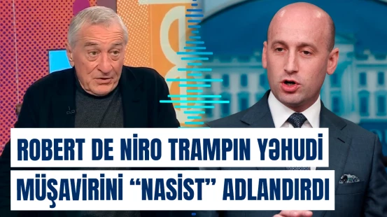 Robert De Niro Trampın yəhudi müşavirini "nasist" adlandırdı