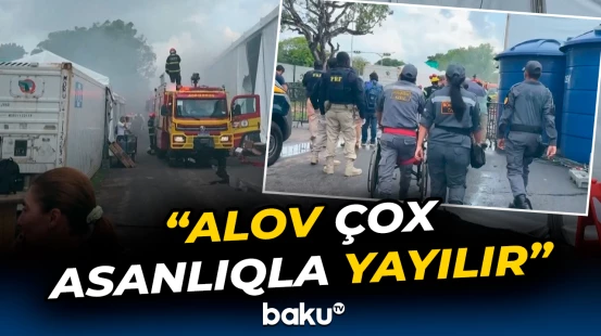 COP30-un keçirildiyi ərazidə yanğın oldu