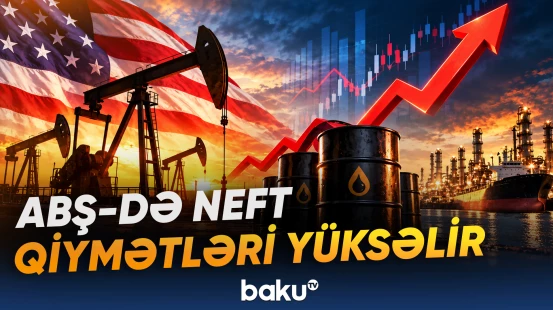 Neft bazarında bahalaşma müşahidə edilir, ehtiyatların azalması gündəmə gəlib