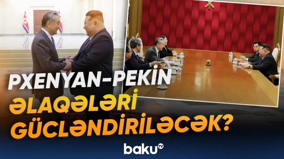 Şimali Koreya lideri Çinin xarici işlər naziri ilə görüşüb