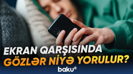 Ekran qarşısında uzun müddət qalmaq gözqırpma tezliyini üç-dörd dəfə azalda bilər