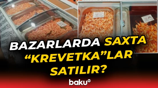 AQTA saxta “krevetka” iddiaları ilə bağlı təcili hərəkətə keçdi - Baku TV