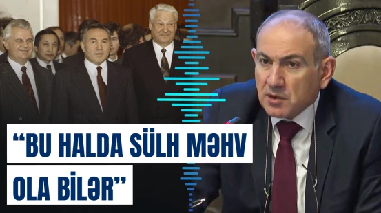 Paşinyandan sülhlə bağlı vacib açıqlama