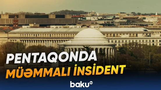 Əməkdaşlar ABŞ Müdafiə Nazirliyinin binasından təxliyə edildi