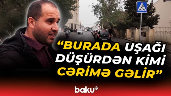 “Saxlayan kimi dava-qırğın düşür” | Məktəbin qarşısında niyə aləm bir-birinə dəyir?