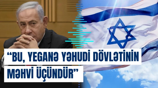  Netanyahudan Fələstin dövlətinin yaradılması ilə bağlı açıqlama