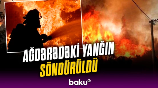 Dağlıq ərazidə baş vermiş yanğın söndürüldü | FHN hadisə yerində