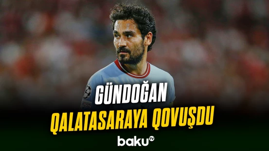"Qalatasaray" rəsmi olaraq Gündoğanı təqdim etdi