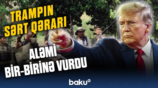 Trampın “təmizlik” siyasəti bu ölkələri özündən çıxardı
