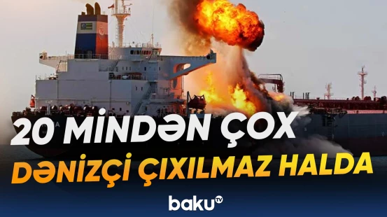 Hörmüz boğazında gəmilərə hücum edildi