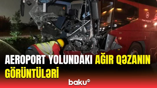 Aeroport yolundakı qəzanın görüntüləri | Ekspres avtobus qəzaya düşdü