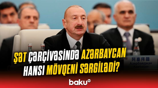Azərbaycanın qlobal proseslərdə oynadığı rolun əhəmiyyəti