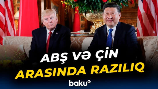 Vaşinqton və Pekin qarşılıqlı güzəştə razılaşıblar