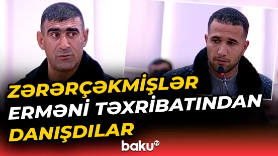 Vardanyanın məhkəməsində ifadələr dinlənildi