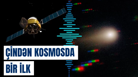 Çin kosmosda ilk dəfə bu ulduzlararası obyekti müşahidə edib