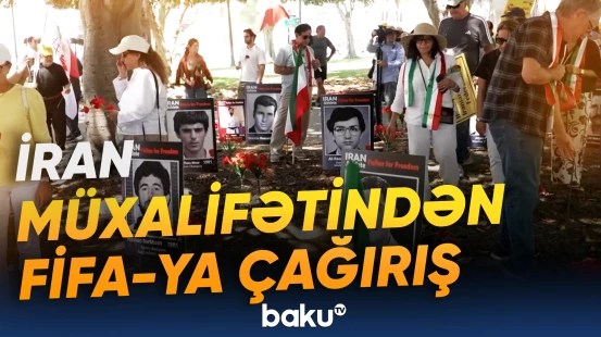 İran müxalifəti FIFA-nı milli komandaya qadağa qoymağa çağırır