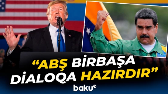 Trampdan İran və Venesuela ilə bağlı açıqlama