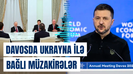 ABŞ nümayəndələri Davosda Ukrayna üzrə danışıqların nəticələrini Putinə çatdırıblar