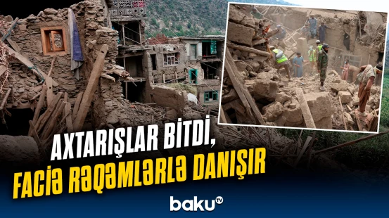 Xilasetmə əməliyyatı dayandırıldı | 200-dən çox ölən, minlərlə yaralı var