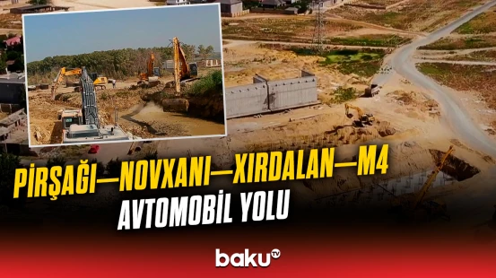 Layihə üzrə işlərin 51 faizi başa çatıb