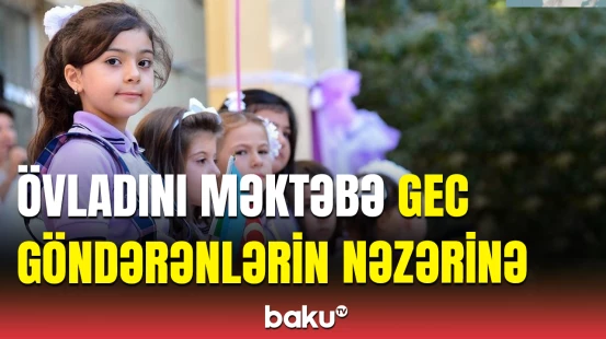 “Təhsil almağa tez başlayanda...” | MÜTDA-dan valideynlərə çağırış