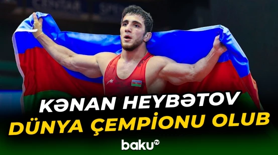 Güləş üzrə U-23 millimizin üzvü Kənan Heybətov dünya çempionu olub