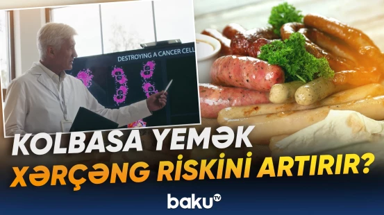 Diyetoloqdan kolbasalarla bağlı mühüm tövsiyələr