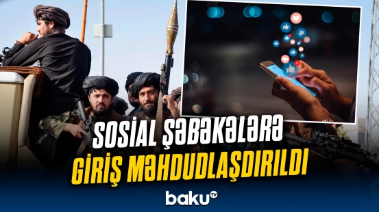 “Taliban”ın qadağaları davam edir | Hansı addımlar atıldı?