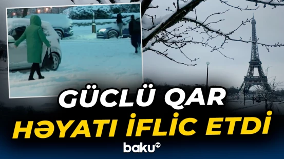 Fransada güclü qar həyatı iflic etdi