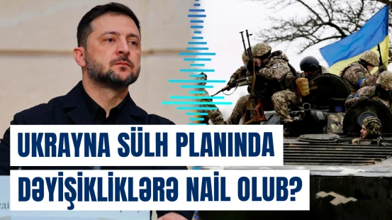 Ukrayna ABŞ ilə sülh danışıqlarına Avropanı da qatmaq istəyir