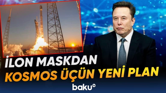 İlon Mask süni intellektlə təchiz olunan superkompüterləri kosmosa göndərməyi planlaşdırır